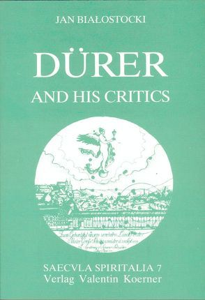 Dürer and his Critics von Bialostocki,  Jan