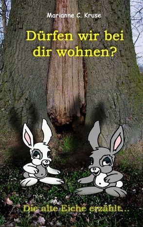 Dürfen wir bei dir wohnen? von Kruse,  Marianne C