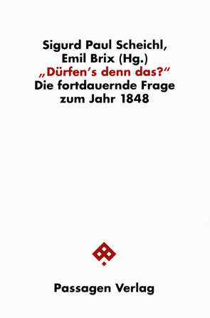 Dürfen’s denn das? von Brix,  Emil, Brix,  Emil und Elisabeth, Scheichl,  Sigurd, Scheichl,  Sigurd P.