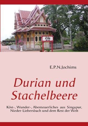 Durian und Stachelbeere von Jochims,  Eberhard