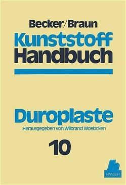 Duroplaste von Becker,  Gerhard W., Braun,  Dietrich, Woebcken,  Wilbrand