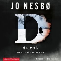 Durst (Ein Harry-Hole-Krimi 11) von Frauenlob,  Günther, Nesbø,  Jo, Teschner,  Uve