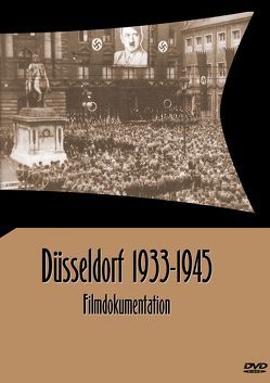 Düsseldorf 1933-1945 von Ackermann,  Volker