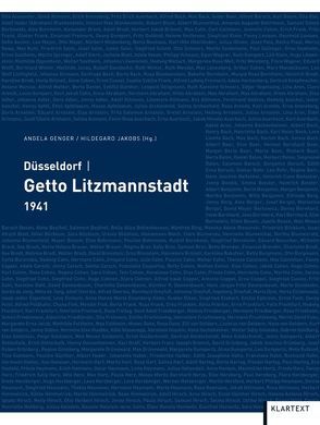 Düsseldorf / Getto Litzmannstadt. 1941 von Genger,  Angela, Jakobs,  Hildegard