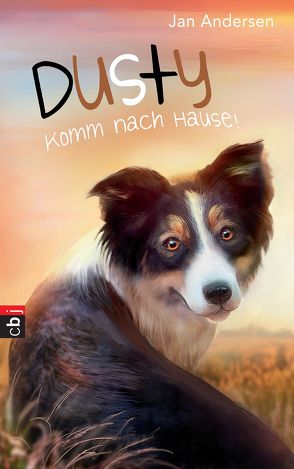 Dusty – Komm nach Hause! von Andersen,  Jan