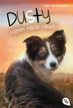 Dusty – Komm nach Hause! von Andersen,  Jan