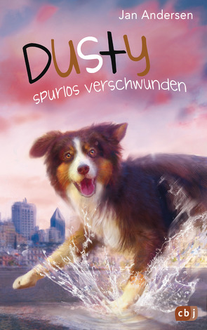 Dusty – Spurlos verschwunden! von Andersen,  Jan