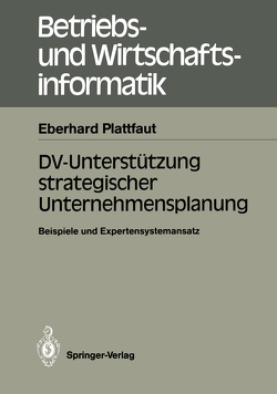 DV-Unterstützung strategischer Unternehmensplanung von Plattfaut,  Eberhard