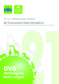 DVG Vet-Congress 2021 Arbeitskreis Forensische Veterinärmedizin