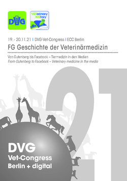 DVG Vet-Congress 2021 Fachgruppe Geschichte der Veterinärmedizin