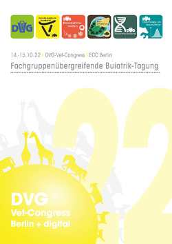 DVG Vet-Congress 2022 – Tagungsband Buiatrik-Tagung