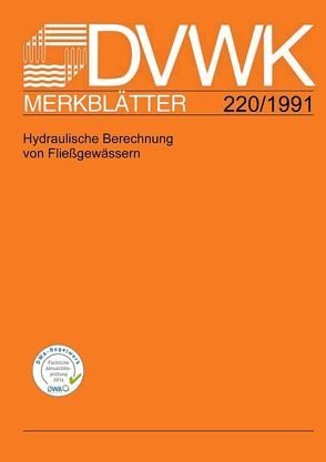 DVWK-Merkblatt 224 Methoden und ökologische Auswirkungen der maschinellen Gewässerunterhaltung von ATV-DVWK - Deutsche Vereinigung f. Wasserwirtschaft,  Abwasser u. Abfall