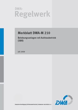 DWA-M 210 Belebungsanlagen mit Aufstaubetrieb (SBR)