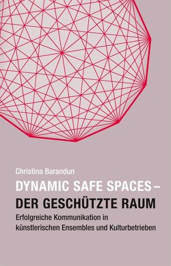 Dynamic Safe Spaces von Barandun,  Christina