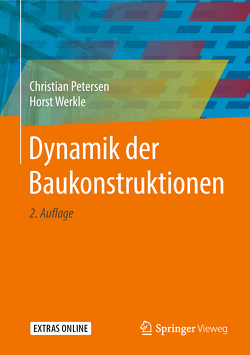 Dynamik der Baukonstruktionen von Petersen,  Christian, Werkle,  Horst