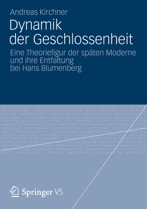 Dynamik der Geschlossenheit von Kirchner,  Andreas