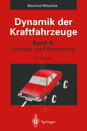 Dynamik der Kraftfahrzeuge von Mitschke,  Manfred