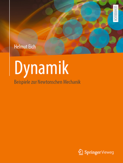 Dynamik von Eich,  Helmut