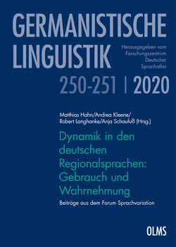 Dynamik in den deutschen Regionalsprachen: Gebrauch und Wahrnehmung von Hahn,  Matthias, Kleene,  Andrea, Langhanke,  Robert, Schaufuß,  Anja