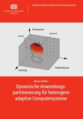 Dynamische Anwendungspartitionierung für heterogene adaptive Computersysteme von Rößler,  Marko