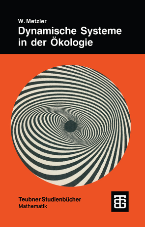 Dynamische Systeme in der Ökologie von Gockert,  Dieter, Metzler,  Wolfgang