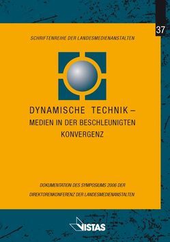 Dynamische Technik – Medien in der beschleunigten Konvergenz