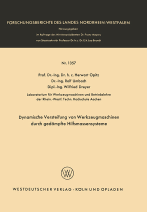 Dynamische Versteifung von Werkzeugmaschinen durch gedämpfte Hilfsmassensysteme von Opitz,  Herwart