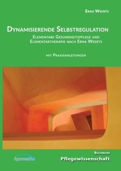 Dynamisierende Selbstregulation von Weerts,  Erna