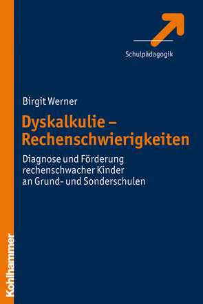 Dyskalkulie – Rechenschwierigkeiten von Werner,  Birgit