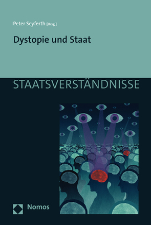 Dystopie und Staat von Seyferth,  Peter