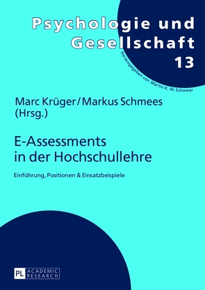 E-Assessments in der Hochschullehre von Krüger,  Marc, Schmees,  Markus