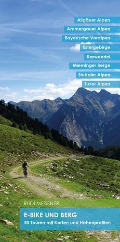 E-Bike und Berg von Meißner,  Rudi