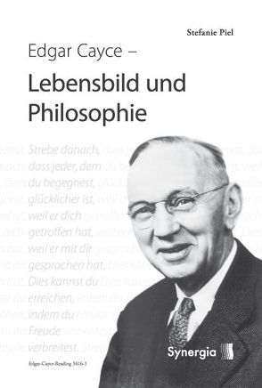 E-Book – Edgar Cayce, Lebensbild und Philosophie von Piel,  Stefanie