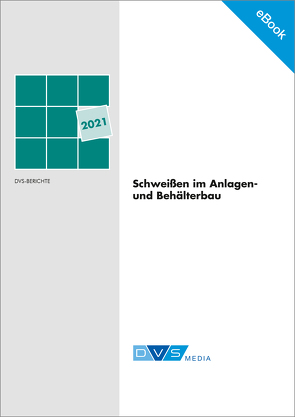 E-Book Schweißen im Anlagen- und Behälterbau 2021