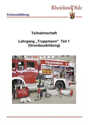 E-Book Teilnehmerheft Lehrgang „Truppmann-Teil I“ (Grundausbildung) Rheinland-Pfalz