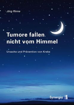 E-Book – Tumore fallen nicht vom Himmel von Rinne,  Jörg