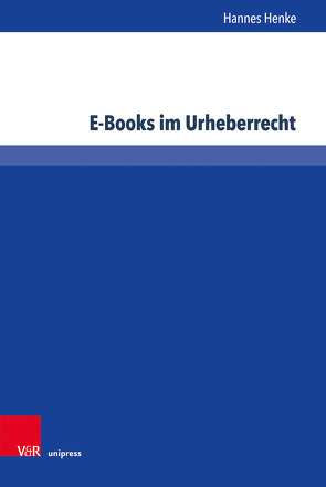 E-Books im Urheberrecht von Henke,  Hannes