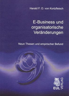 E-Business und organisatorische Veränderungen von Kortzfleisch,  Harald F von