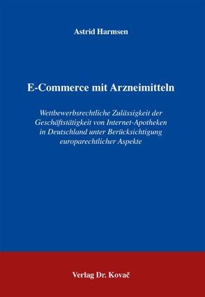 E-Commerce mit Arzneimitteln von Harmsen,  Astrid