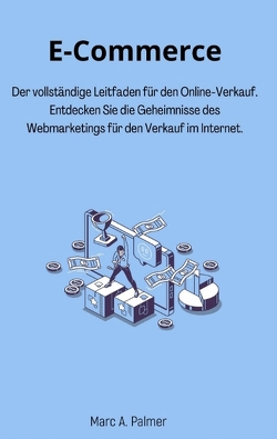 E-Commerce von Palmer,  Marc A.