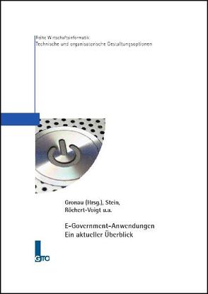 E-Government-Anwendungen von Gronau,  Norbert, Proske,  Niels, Röchert-Voigt,  Tanja, Stein,  Moreen, Weber,  Edzard