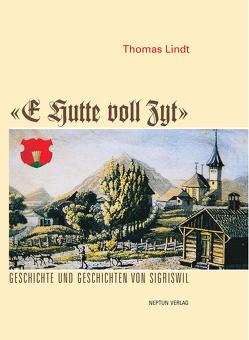 E Hutte voll Zyt von Lindt,  Thomas