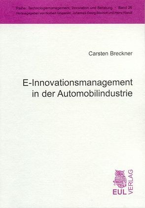 E-Innovationsmanagement in der Automobilindustrie von Breckner,  Carsten