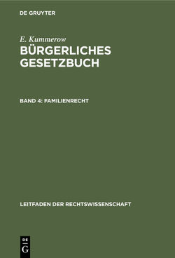 E. Kummerow; R. Lehmann: Bürgerliches Gesetzbuch / Familienrecht von Kummerow,  E., Lehmann,  R.