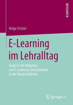 E-Learning im Lehralltag von Fischer,  Helge