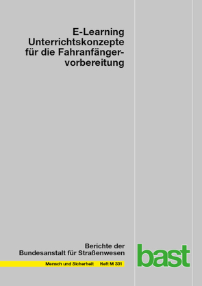 E-Learning Unterrichtskonzepte für die Fahranfängervorbereitung von Brünken,  Roland, Hilz,  Jana, Malone,  Sarah