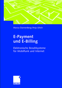 E-Payment und E-Billing von Dannenberg,  Marius, Ulrich,  Anja