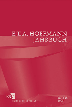 E.T.A. Hoffmann-Jahrbuch 2008 von Althaus,  Thomas, Beer,  Monika, Eberhardt,  Ruth, Egger,  Irmgard, Focher,  Artemio, Kleinschmidt,  Christoph, Kluwe,  Sandra, Kremer,  Detlef, Lieb,  Claudia, Loquai,  Franz, Remy-Lacheny,  Ingrid, Rudtke,  Tanja, Schemmel,  Bernhard, Segebrecht,  Wulf, Steinecke,  Hartmut, Weitin,  Thomas