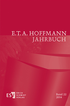 E.T.A. Hoffmann-Jahrbuch 2014 von Fiedler,  Krischan, Grages,  Birte, Hnilica,  Irmtraud, Höving,  Vanessa, Kraemer,  Jörg, Kroesen,  Stephanie, Latifi,  Kalterina, Liebrand,  Claudia, Mueller,  Ingo, Olbrich,  Andreas, Olliges,  Veronika, Petzel,  Jörg, Reinert,  Bastian, Riemer-Buddecke,  Elke, Steinecke,  Hartmut, Wagner,  Caroline, Wälchli,  Tan