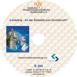 E-ticketing – An der Schwelle zum Durchbruch? von Abraham,  Peter, Almy,  Patrick, Dechamps,  Klaus, Gründel,  Torsten, Kindermann,  Rene, Klein,  Gordon, Lorenz,  Helge, Mattila,  Kimmo, Megger,  Lothar, Müller-Hellmann,  Adolf, Nocoleit,  Peter, Praas,  Hans W, Ringat,  Knut, Ritschel,  Manfred, Röder,  Klaus, Rossberg,  Ingolf, Schär,  Hans P, Schüller,  Ulrich, Sparmann,  Volker, Vetter,  Volker, Willhardt,  Thorsten, Zieschank,  Reiner